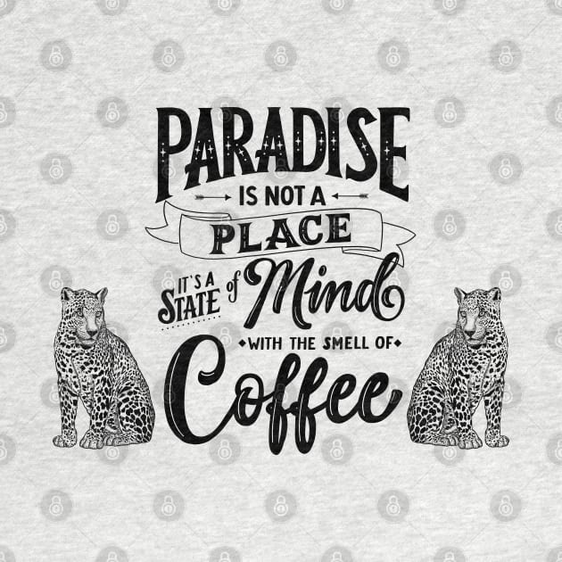 Coffee and Paradise by CalliLetters